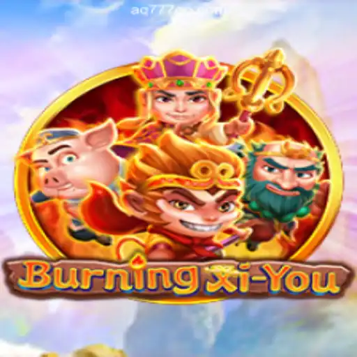 Exploring the Enchanting World of BurningXiYou - A Thrilling Adventure