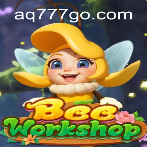 Exploring BeeWorkshop: A Buzzing Adventure with AQ777 Oficial 💯️ - O melhor cassino online do Brasil