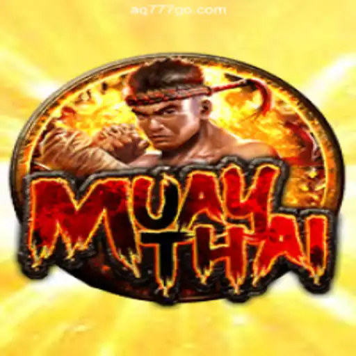 Explore the Thrills of MuayThai: The Ultimate Casino Game at AQ777 Oficial 💯️